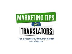 Marketing Tips for Translators
